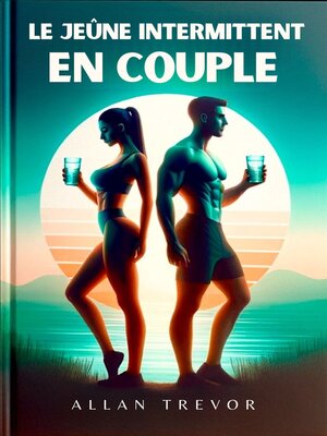 cover image of Le Jeûne Intermittent En Couple